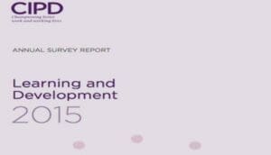 CIPD Annual Survey Report, Learning & Development 2015