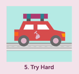 Red cartoon car with 5. Try Hard written beneath