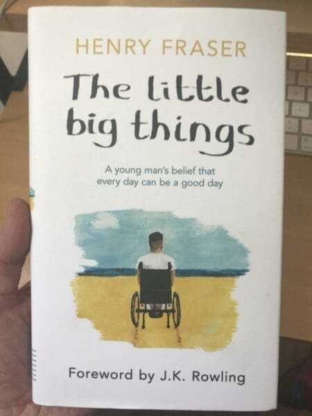 Book cover for The Little Big Things by Henry Fraser 