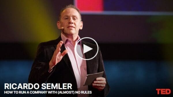 Links to video on TED Talks by Ricardo Semler, how to run a company with almost no rules