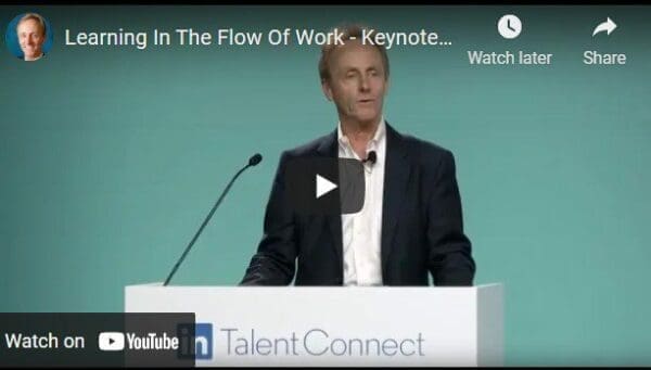 Links to YouTube video about Learning in the flow of work by Josh Bersin