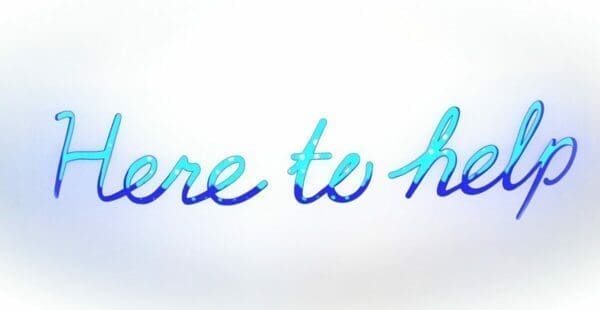 Here to help written in ombre blue water style