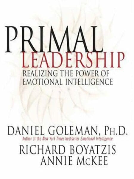 Book cover for Primal Leadership by Daniel Goleman