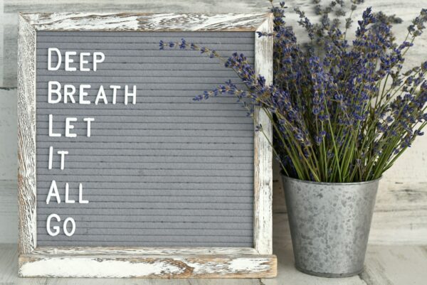 Deep Breath In, Cleansing Breath Out sign with lavender