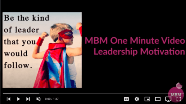 Links to One minute YouTube video on leadership motivation