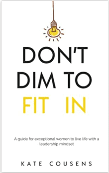 Book cover of don't dim to fit in by Kate Cousens