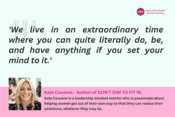 Blue and pink quote banner with Kate Cousens author of don't dim to fit in