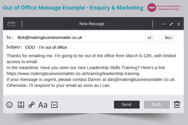 Email message for OOO with enquiry and marketing