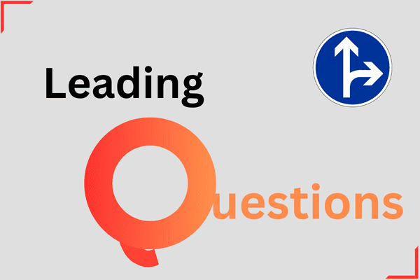 Leading question with blue direction sign