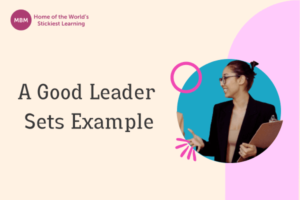 A good leader sets example blog post image