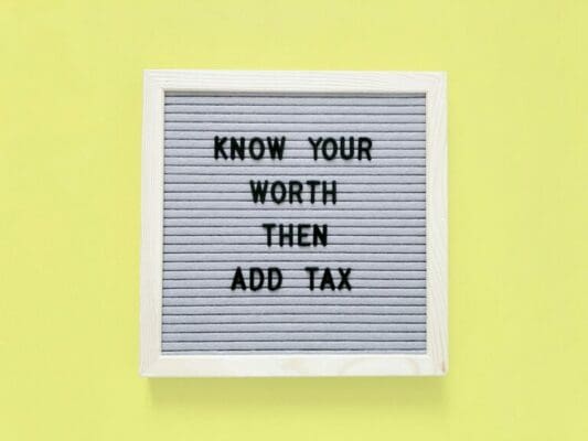 Know your worth and then add tax quote with yellow background